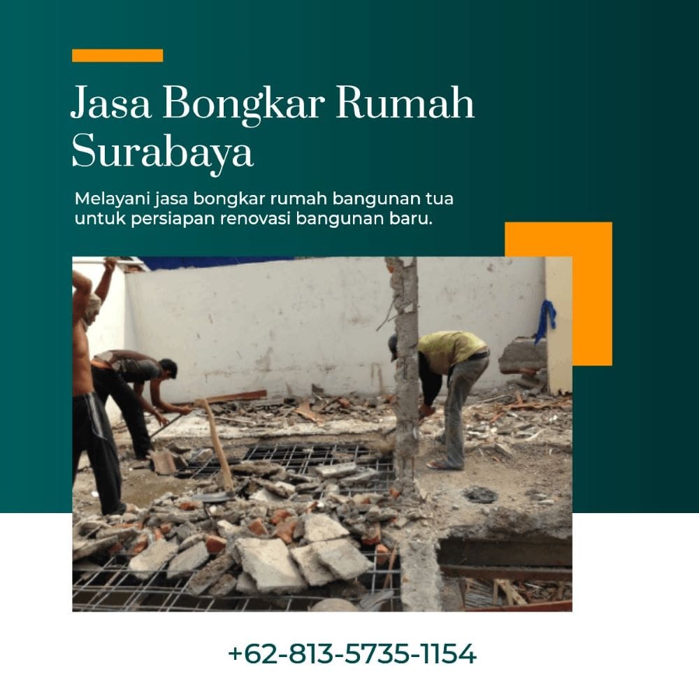 Harga Jasa Bongkar Rumah di Surabaya